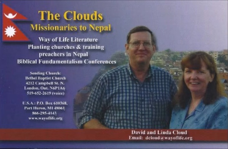 The Clouds Missionaries to Nepal. Way of Life Literature, Planting churches & training preachers in Nepal, Biblical Fundamentalism Conferences